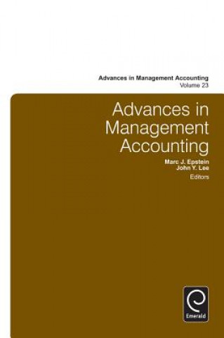 Könyv Advances in Management Accounting Marc J Epstein