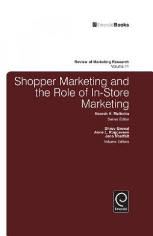 Könyv Shopper Marketing and the Role of In-Store Marketing Dhruv Grewal
