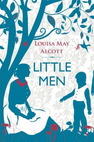 Knjiga Little Men Louise May Alcott