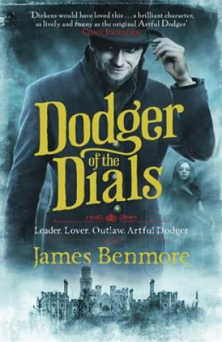 Knjiga Dodger of the Dials Benmore James