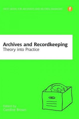 Buch Archives and Recordkeeping Caroline Brown