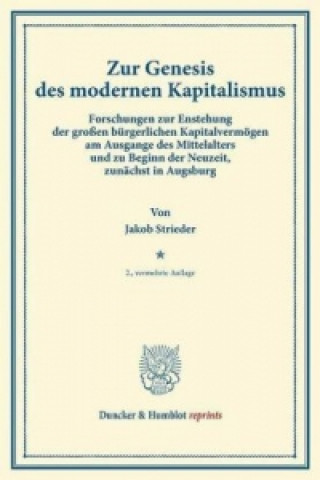 Carte Zur Genesis des modernen Kapitalismus. Jakob Strieder