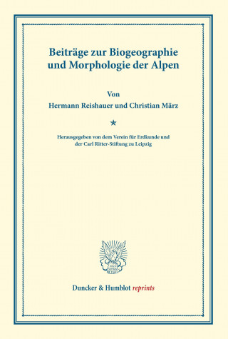 Carte Beiträge zur Biogeographie und Morphologie der Alpen. Hermann Reishauer