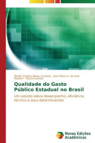 Книга Qualidade do Gasto Publico Estadual no Brasil Mirelle Cristina Abreu Quintela