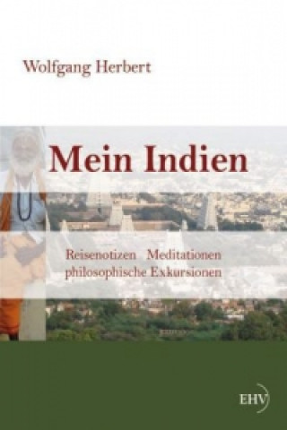 Kniha Mein Indien Wolfgang Herbert