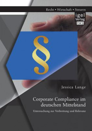 Kniha Corporate Compliance im deutschen Mittelstand Jessica Lange