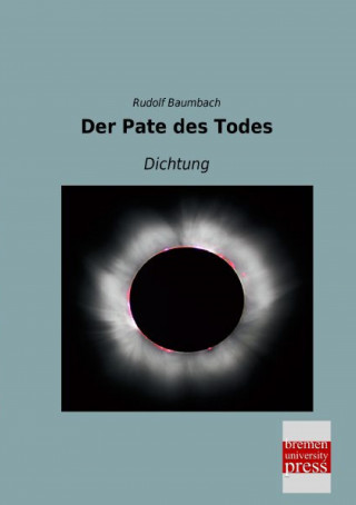 Könyv Der Pate des Todes Rudolf Baumbach