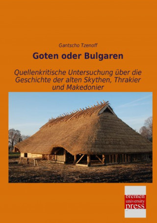 Livre Goten oder Bulgaren Gantscho Tzenoff