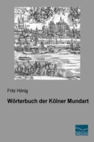 Carte Wörterbuch der Kölner Mundart Fritz Hönig
