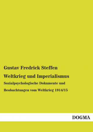 Carte Weltkrieg und Imperialismus Gustav Fredrick Steffen