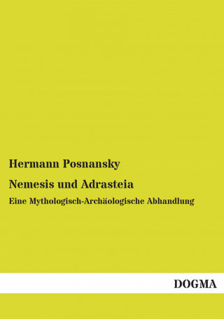 Libro Nemesis und Adrasteia Hermann Posnansky