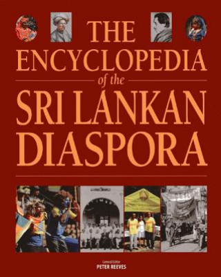 Kniha Encyclopedia of the Sri Lanka Diaspora Peter Reeves