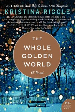 Könyv Whole Golden World Kristina Riggle