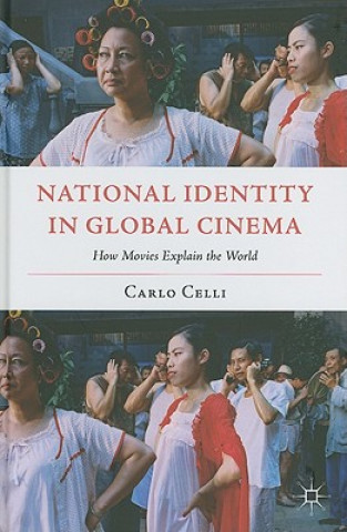 Carte National Identity in Global Cinema Carlo Celli