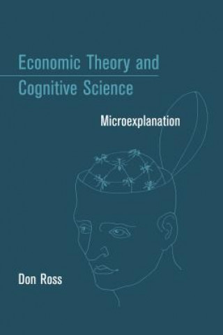 Buch Economic Theory and Cognitive Science Don Ross