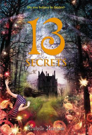 Kniha 13 Secrets Michelle Harrison