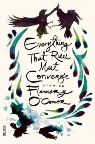 Book Everything That Rises Must Converge Flannery O'Connor