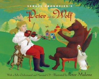 Könyv Sergei Prokofiev Peter and Wolf Sergei Prokofiev