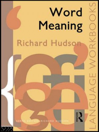 Knjiga Word Meaning Richard Hudson