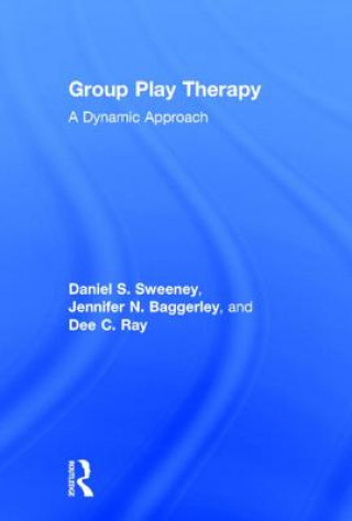 Kniha Group Play Therapy Daniel S Sweeney