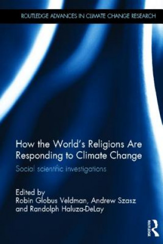 Kniha How the World's Religions are Responding to Climate Change 