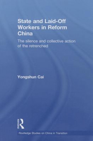 Carte State and Laid-Off Workers in Reform China Yongshun Cai