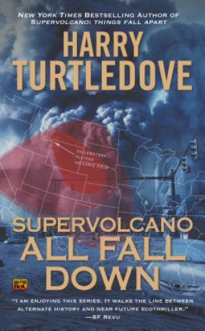 Carte Supervolcano: All Fall Down Harry Turtledove