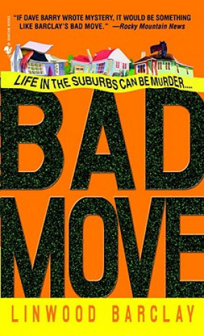 Книга Bad Move Linwood Barclay
