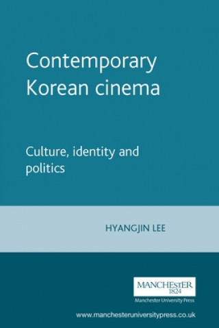 Könyv Contemporary Korean Cinema Hyangjin Lee