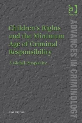 Kniha Children's Rights and the Minimum Age of Criminal Responsibility Don Cipriani