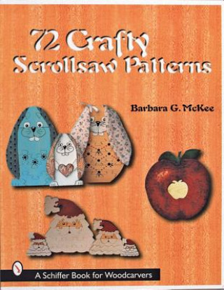 Könyv 72 Crafty Scrollsaw Patterns Barbara G McKee