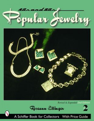 Könyv Forties and Fifties Pular Jewelry Roseann Ettinger