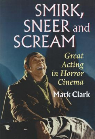 Buch Smirk, Sneer and Scream Mark Clark