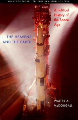 Könyv Heavens and the Earth Walter A McDougall