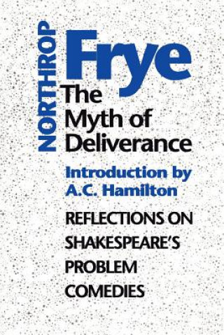 Kniha Myth of  Deliverance Northrop Frye