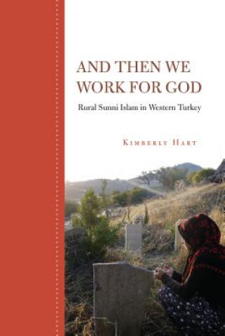 Libro And Then We Work for God Kimberly Hart