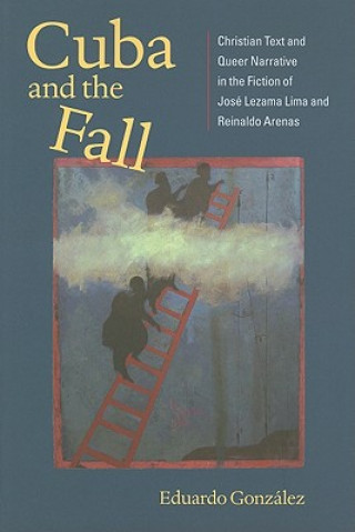 Kniha Cuba and the Fall Eduardo Gonzalez