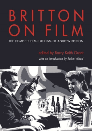 Kniha Britton on Film Barry Keith Grant