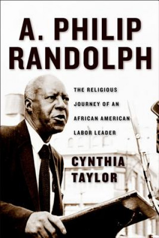 Kniha A. Philip Randolph Cynthia Taylor