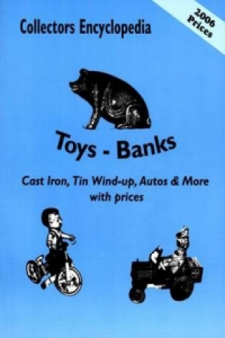 Libro Collectors Encyclopedia of Toys - Banks L W Books