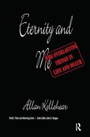 Buch Eternity and Me Allan Kellehear