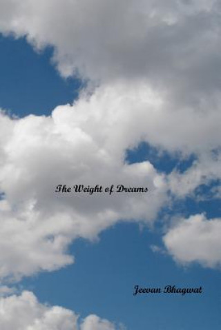 Carte THE WEIGHT OF DREAMS Jeevan Bhagwat