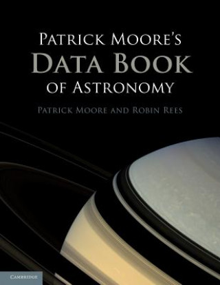 Kniha Patrick Moore's Data Book of Astronomy Patrick Moore