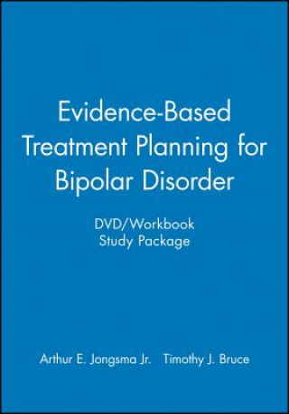 Carte Evidence-Based Treatment Planning for Bipolar Disorder DVD/W Arthur E Jongsma