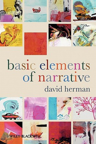 Kniha Basic Elements of Narrative David Herman