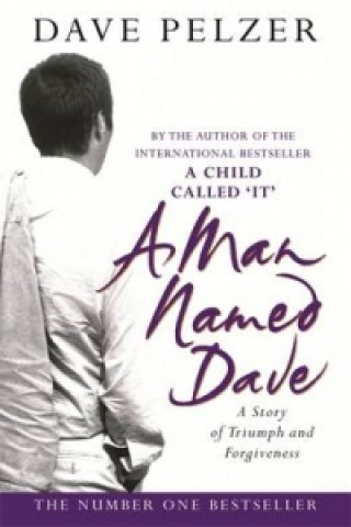 Kniha Man Named Dave Dave Pelzer