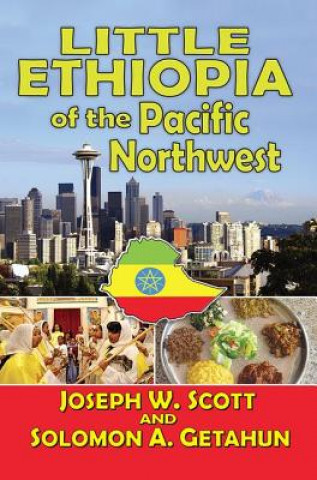 Carte Little Ethiopia of the Pacific Northwest Joseph W Scott