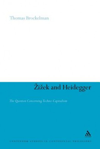 Carte Zizek and Heidegger Thomas Brockelman