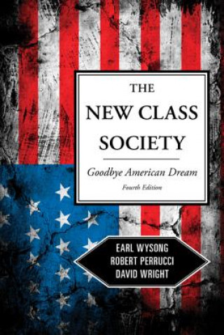 Libro New Class Society Earl Wysong