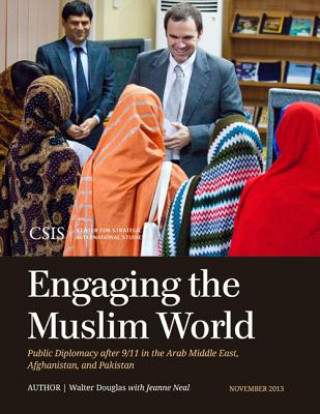 Kniha Engaging the Muslim World Walter Douglas